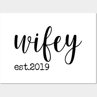 Wifey est. 2019 Posters and Art